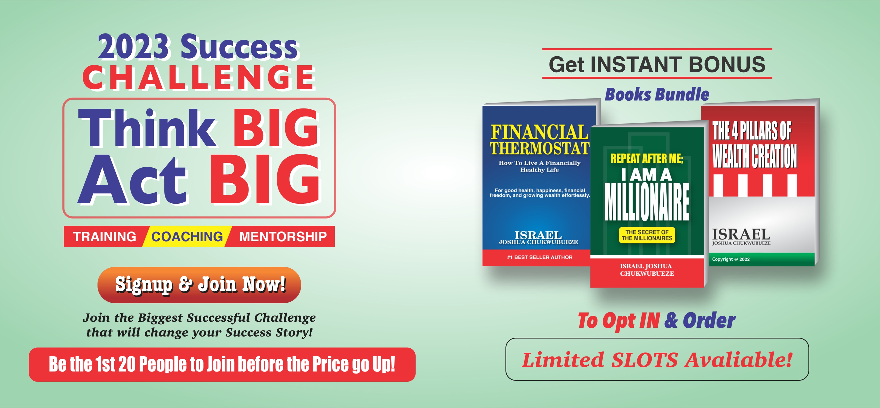Signup and Join 2023 Success Challenge Think Big Act Big